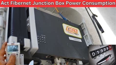 act fibernet junction box power consumption|act broadband junction box.